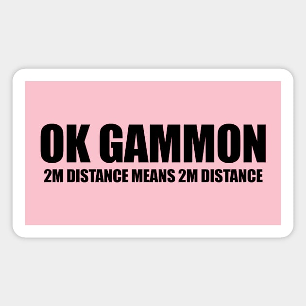 OK Gammon Magnet by Poulet Furtif